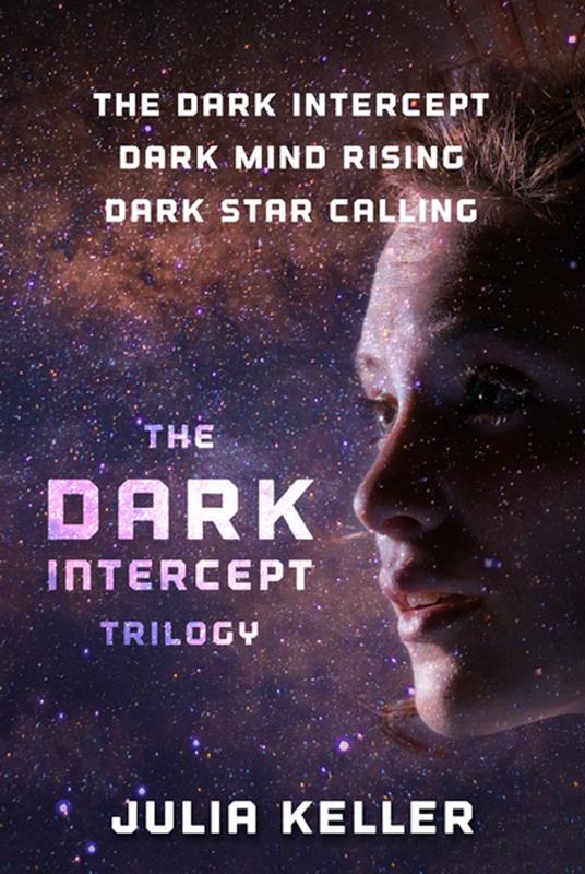 The Dark Intercept Trilogy - Julia Keller - ebook