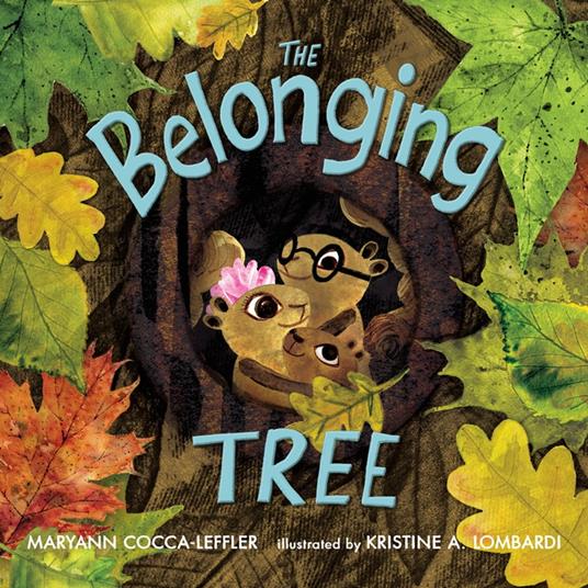 The Belonging Tree - Maryann Cocca Leffler,Kristine A. Lombardi - ebook