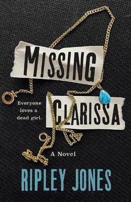 Missing Clarissa - Ripley Jones - cover