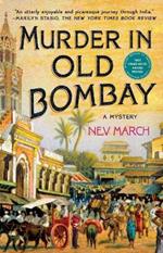 Murder in Old Bombay: A Mystery
