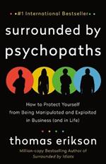 SURROUNDED BY PSYCHOPATHS