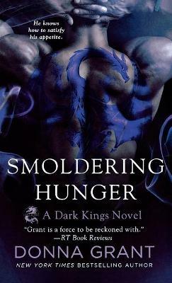 Smoldering Hunger: A Dark Kings Novel - Donna Grant - cover