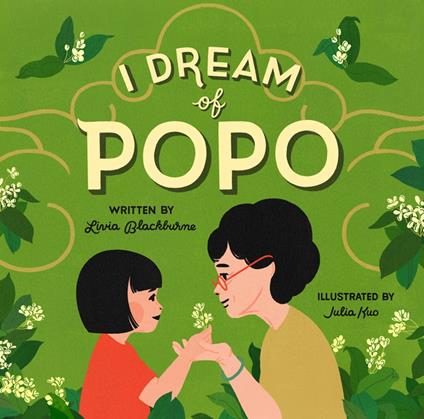I Dream of Popo - Livia Blackburne,Julia Kuo - ebook
