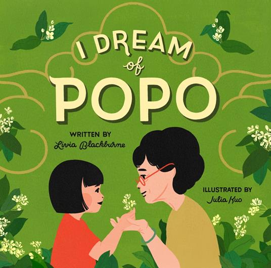 I Dream of Popo - Livia Blackburne,Julia Kuo - ebook