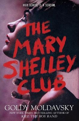 The Mary Shelley Club - Goldy Moldavsky - cover