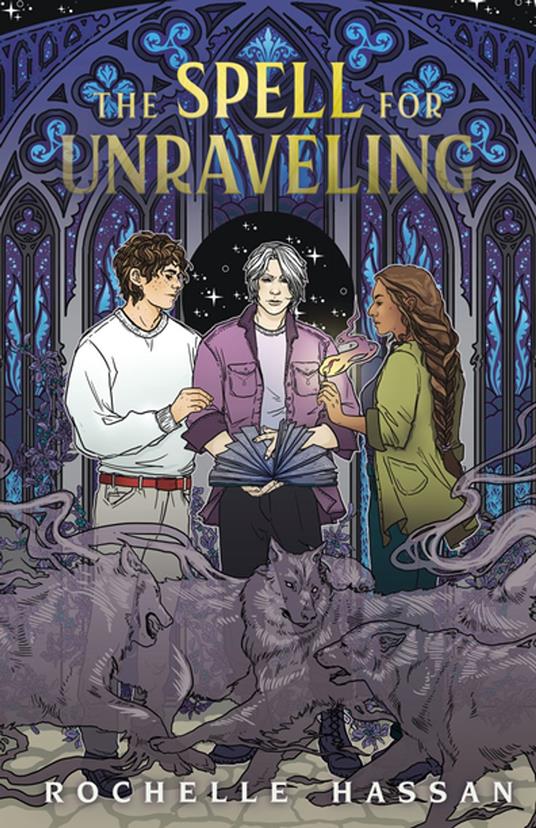 The Spell for Unraveling - Rochelle Hassan - ebook