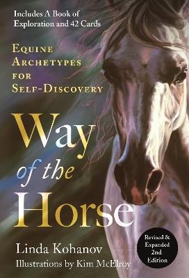 Way of the Horse: Equine Archetypes for Self-Discovery - Linda Kohanov - cover
