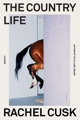 The Country Life - Rachel Cusk - cover