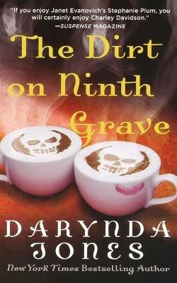 The Dirt on Ninth Grave - Darynda Jones - cover