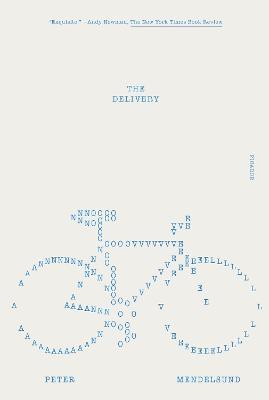 The Delivery: A Novel - Peter Mendelsund - cover