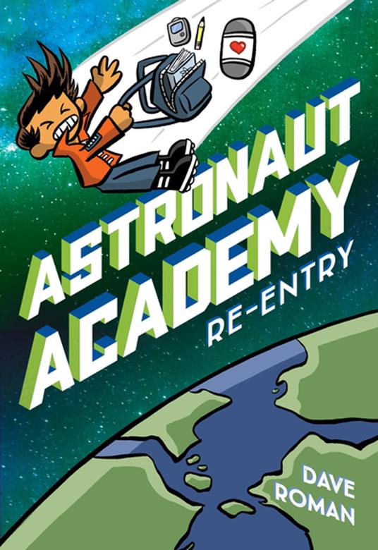 Astronaut Academy: Re-entry - Dave Roman - ebook