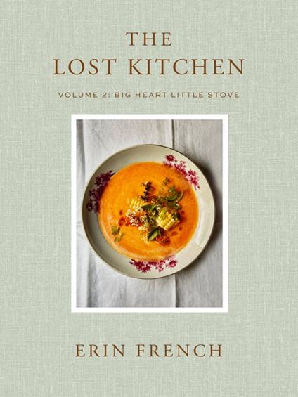 The Lost Kitchen Volume 2