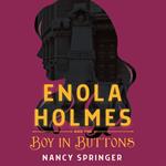 Enola Holmes and the Boy in Buttons