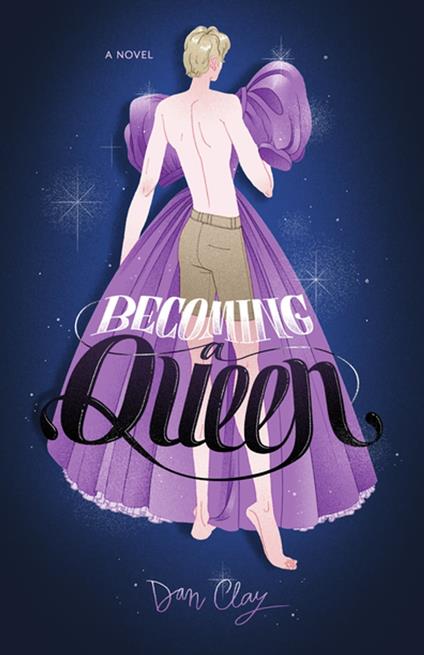 Becoming a Queen - Dan Clay - ebook