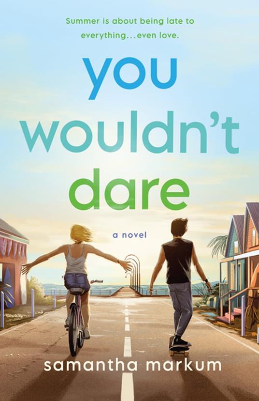 You Wouldn't Dare - Samantha Markum - ebook