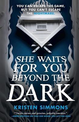 She Waits for You Beyond the Dark - Kristen Simmons - cover