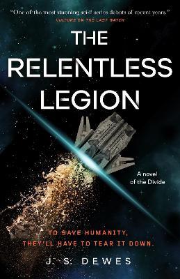 The Relentless Legion - J. S. Dewes - cover