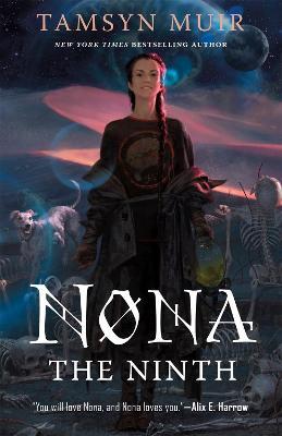 Nona the Ninth - Tamsyn Muir - cover