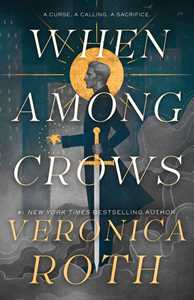 Ebook When Among Crows Veronica Roth