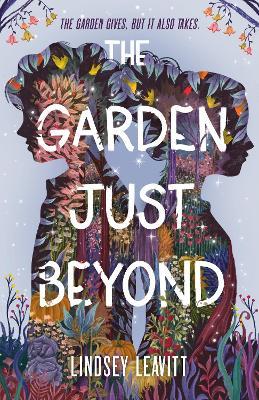 The Garden Just Beyond - Lindsey Leavitt - cover