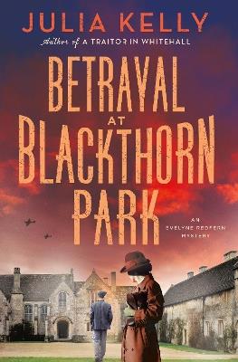 Betrayal at Blackthorn Park - Julia Kelly - cover