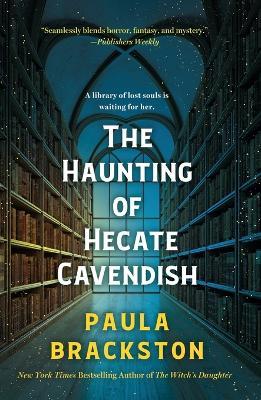 The Haunting of Hecate Cavendish - Paula Brackston - cover