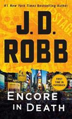 Encore in Death: An Eve Dallas Novel