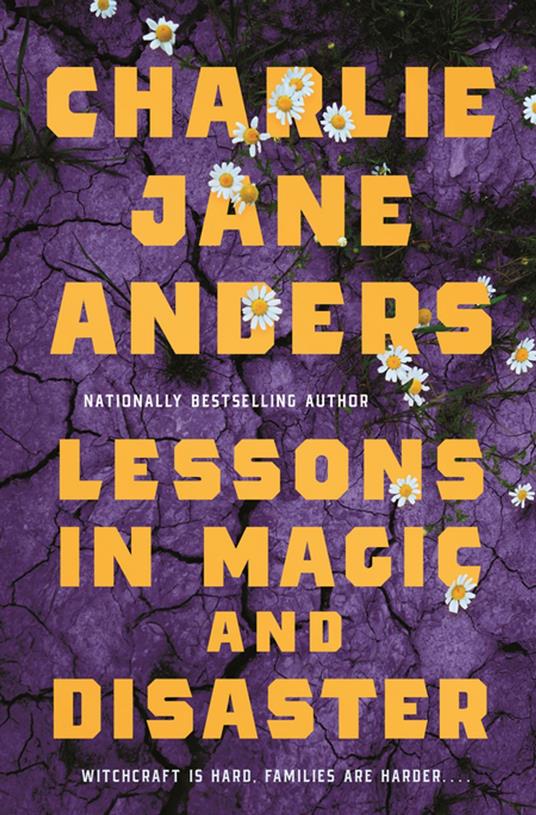 Lessons in Magic and Disaster