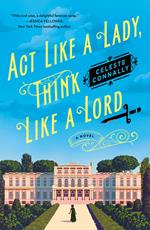 Act Like a Lady, Think Like a Lord
