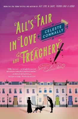 All's Fair in Love and Treachery: A Mystery - Celeste Connally - cover
