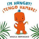 Lolo and Birdie: I'm Hungry! / ¡Tengo hambre! (Spanish bilingual)