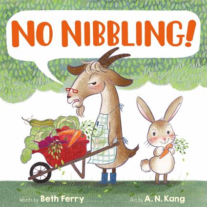 No Nibbling! - Beth Ferry,A. N. Kang - ebook