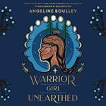 Warrior Girl Unearthed
