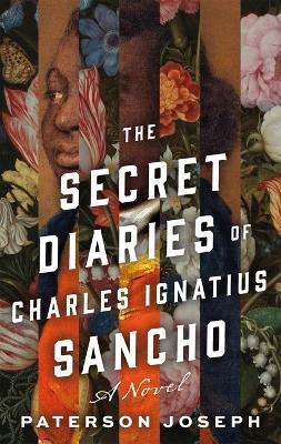 The Secret Diaries of Charles Ignatius Sancho - Paterson Joseph - cover