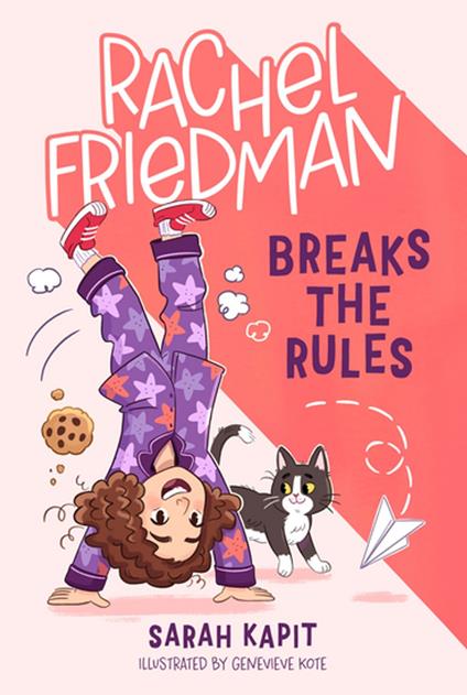 Rachel Friedman Breaks the Rules - Sarah Kapit,Genevieve Kote - ebook