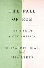 The Fall of Roe