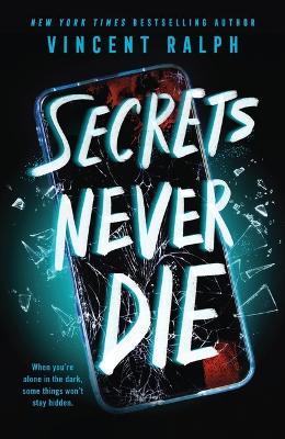 Secrets Never Die - Vincent Ralph - cover