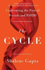 The Cycle: Confronting the Pain of Periods and PMDD