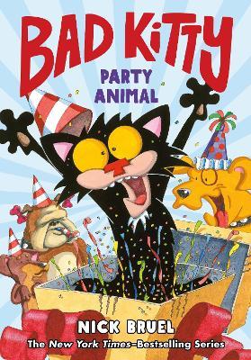 Bad Kitty: Party Animal (Graphic Novel) - Nick Bruel - cover