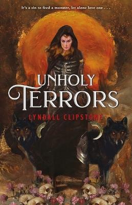 Unholy Terrors - Lyndall Clipstone - cover