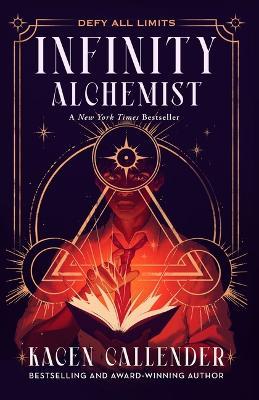 Infinity Alchemist - Kacen Callender - cover