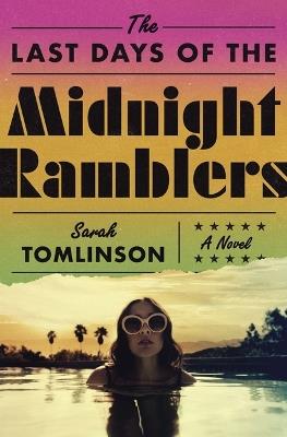 The Last Days of the Midnight Ramblers - Sarah Tomlinson - cover