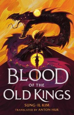 Blood of the Old Kings - Sung-Il Kim - cover