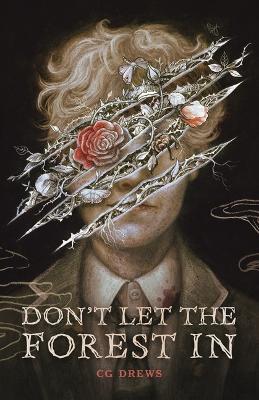 Don't Let the Forest in - Cg Drews - cover