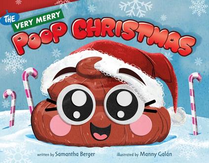 The Very Merry Poop Christmas - Samantha Berger,Manny Galán - ebook