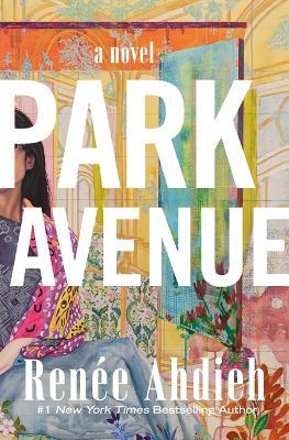Park Avenue - Renée Ahdieh - cover