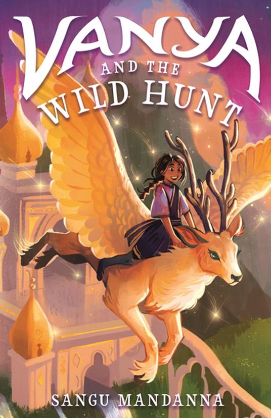 Vanya and the Wild Hunt - Sangu Mandanna - ebook