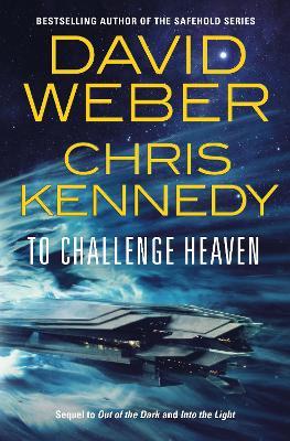 To Challenge Heaven - David Weber,Chris Kennedy - cover