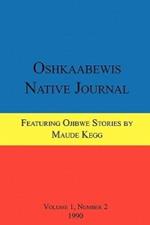 Oshkaabewis Native Journal (Vol. 1, No. 2)