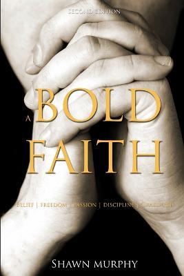 A Bold Faith - Shawn Murphy - cover